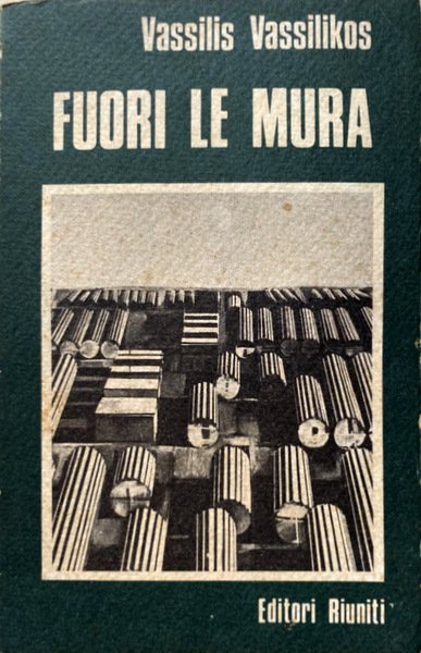 FUORI LE MURA (PREFAZIONE DI ITALO CALVINO)