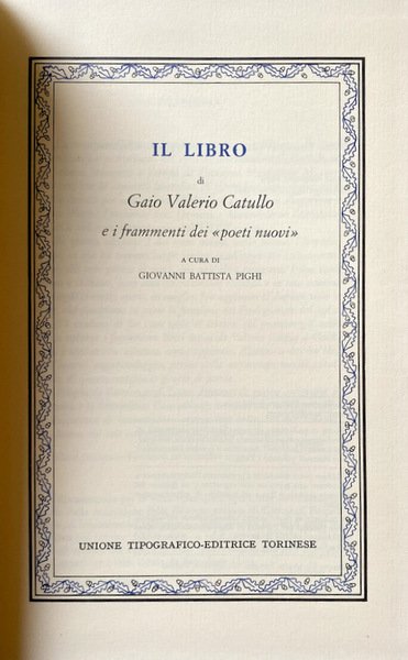 GAIO VALERIO CATULLO: IL LIBRO E I FRAMMENTI DEI POETI …