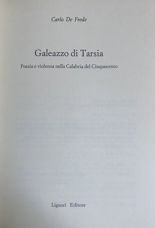 GALEAZZO DI TARSIA. POESIA E VIOLENZA NELLA CALABRIA DEL CINQUECENTO | Immagine Gallery 5