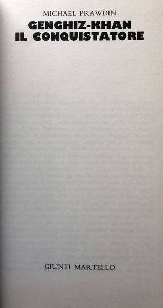 GENGHIZ-KHAN IL CONQUISTATORE. (GENGIS-KHAN)