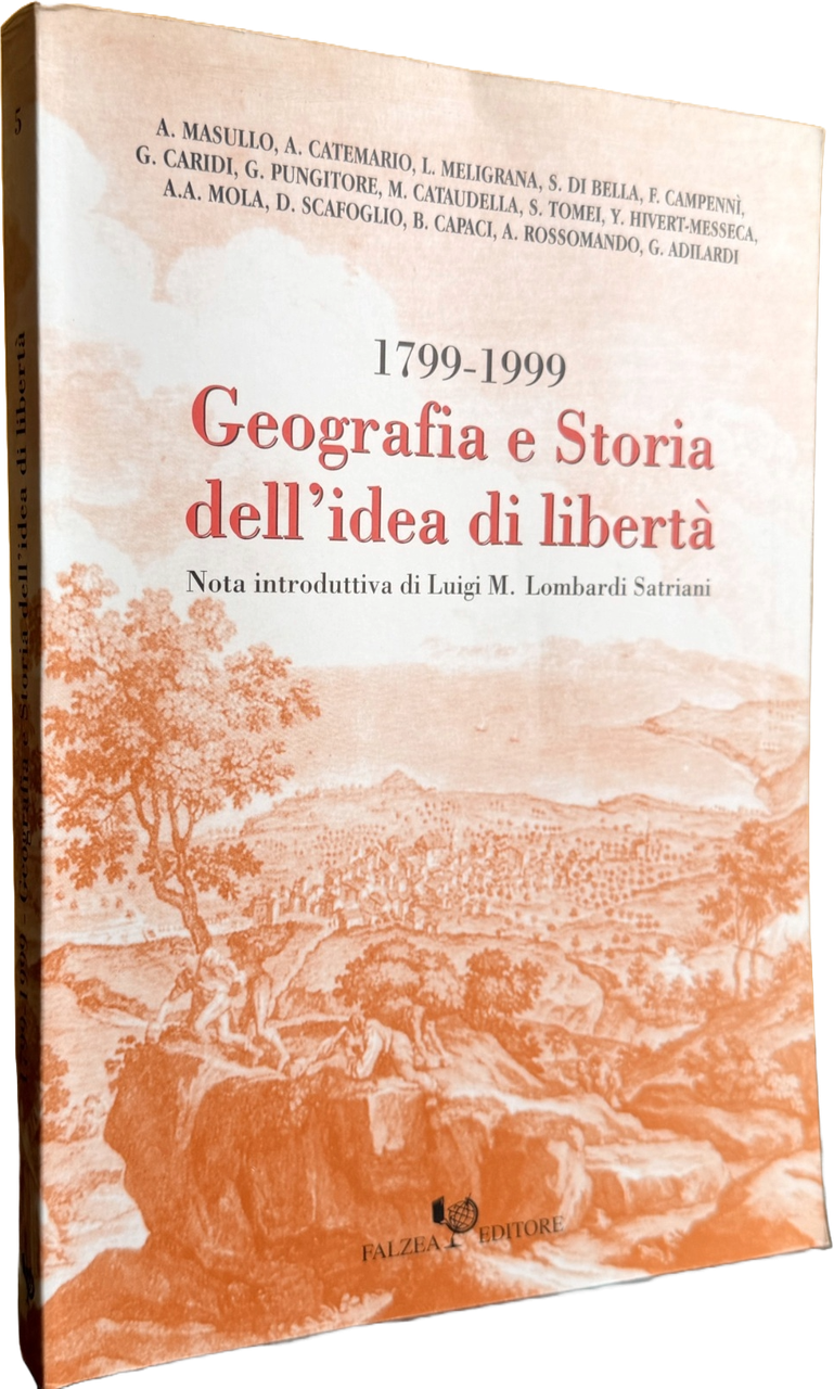 GEOGRAFIA E STORIA DELL'IDEA DI LIBERTÀ: 1799-1999 | Immagine principale