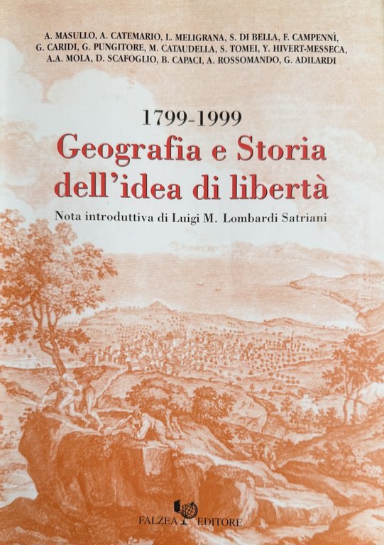 GEOGRAFIA E STORIA DELL'IDEA DI LIBERTÀ: 1799-1999 | Immagine Gallery 3