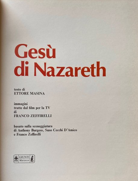 GESÙ DI NAZARETH. TESTO DI ETTORE MASINA, IMMAGINI TRATTE DAL …