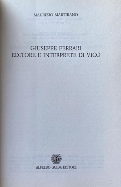 GIUSEPPE FERRARI EDITORE E INTERPRETE DI VICO