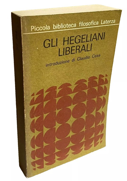 GLI HEGELIANI LIBERALI