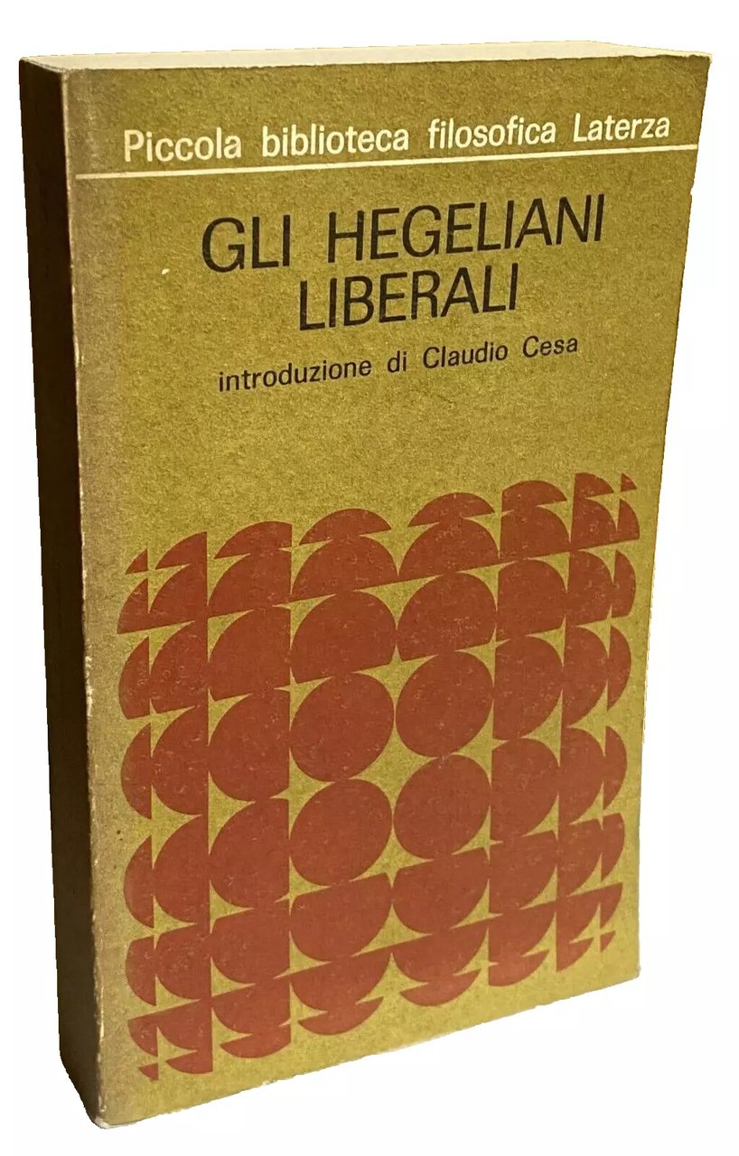 GLI HEGELIANI LIBERALI