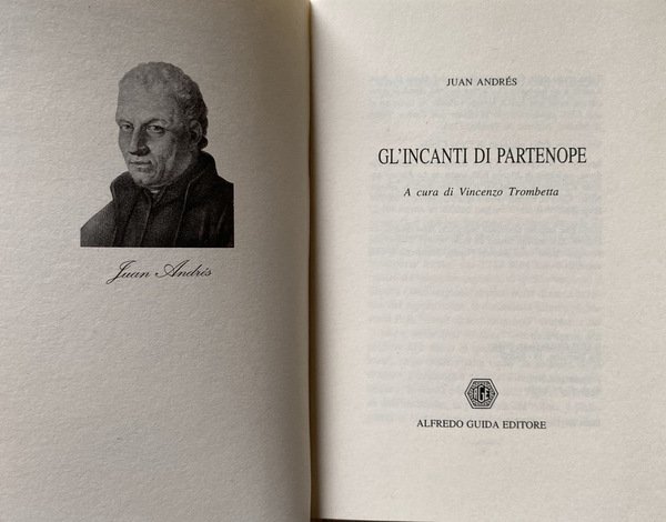 GLI INCANTI DI PARTENOPE. A CURA DI VINCENZO TROMBETTA