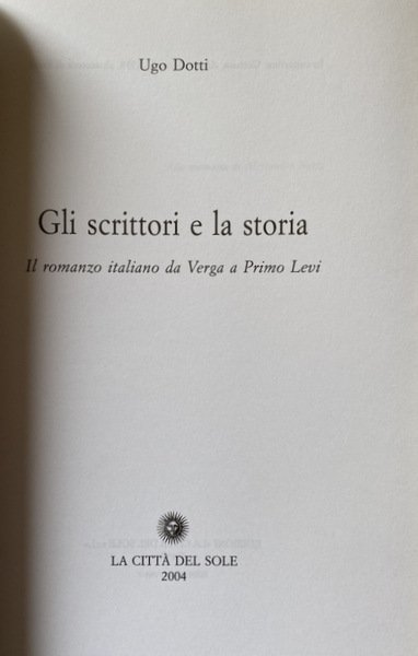 GLI SCRITTORI E LA STORIA. IL ROMANZO ITALIANO DA VERGA …