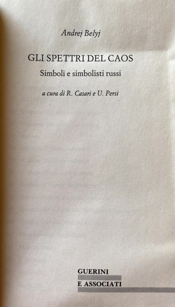 GLI SPETTRI DEL CAOS. SIMBOLI E SIMBOLISTI RUSSI. A CURA …