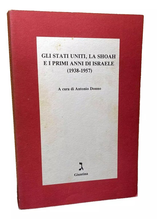 GLI STATI UNITI, LA SHOAH E I PRIMI ANNI DI …
