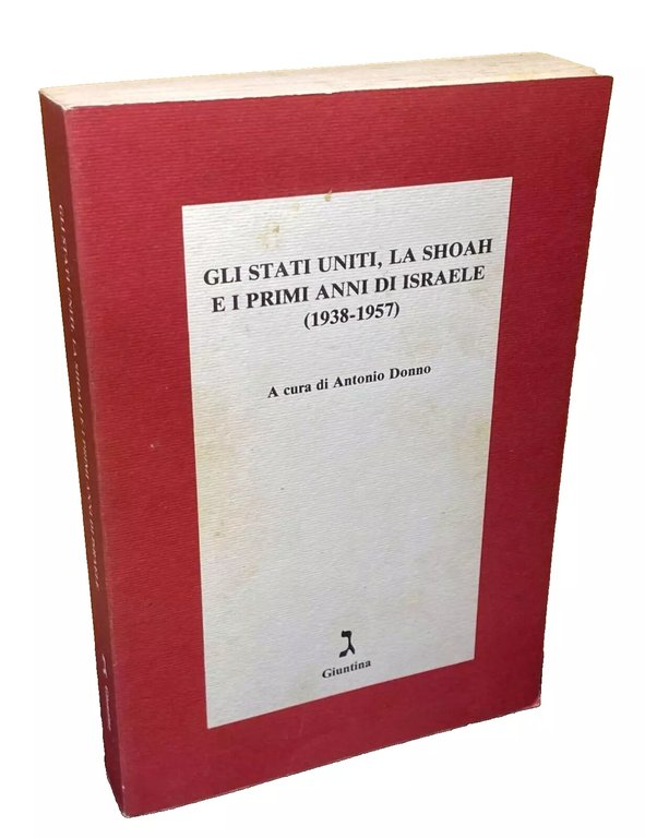 GLI STATI UNITI, LA SHOAH E I PRIMI ANNI DI …