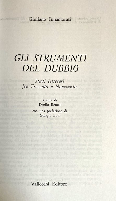 GLI STRUMENTI DEL DUBBIO. STUDI LETTERARI FRA TRECENTO E NOVECENTO.