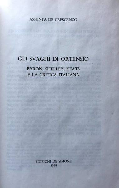 GLI SVAGHI DI ORTENSIO: BYRON, SHELLEY, KEATS E LA CRITICA …