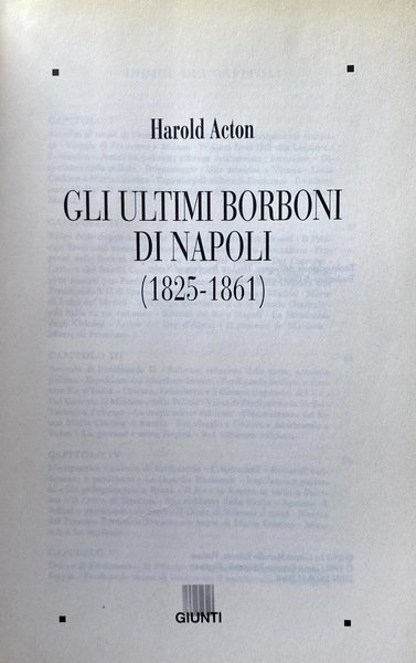 GLI ULTIMI BORBONI DI NAPOLI (1825-1861)