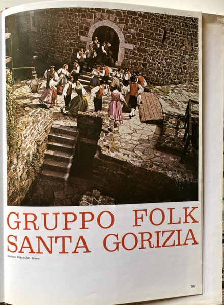 GRUPPO FOLCLORISTICO SANTA GORIZIA 1928-1978: IL PASSATO E IL PRESENTE …