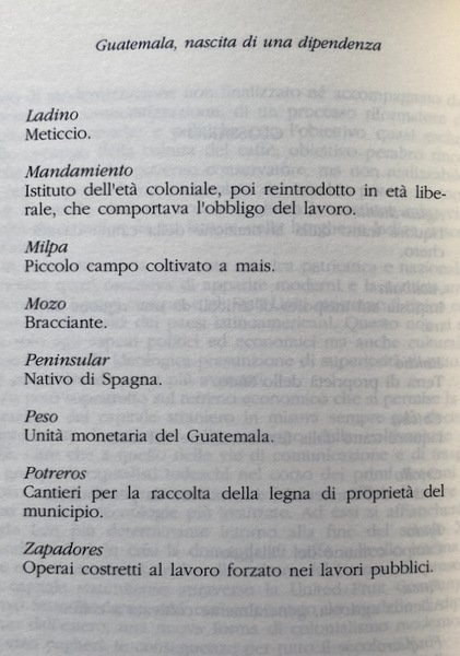 GUATEMALA, NASCITA DI UNA DIPENDENZA.POLITICA, ECONOMIA E SOCIETÀ NEL GUATEMALA …
