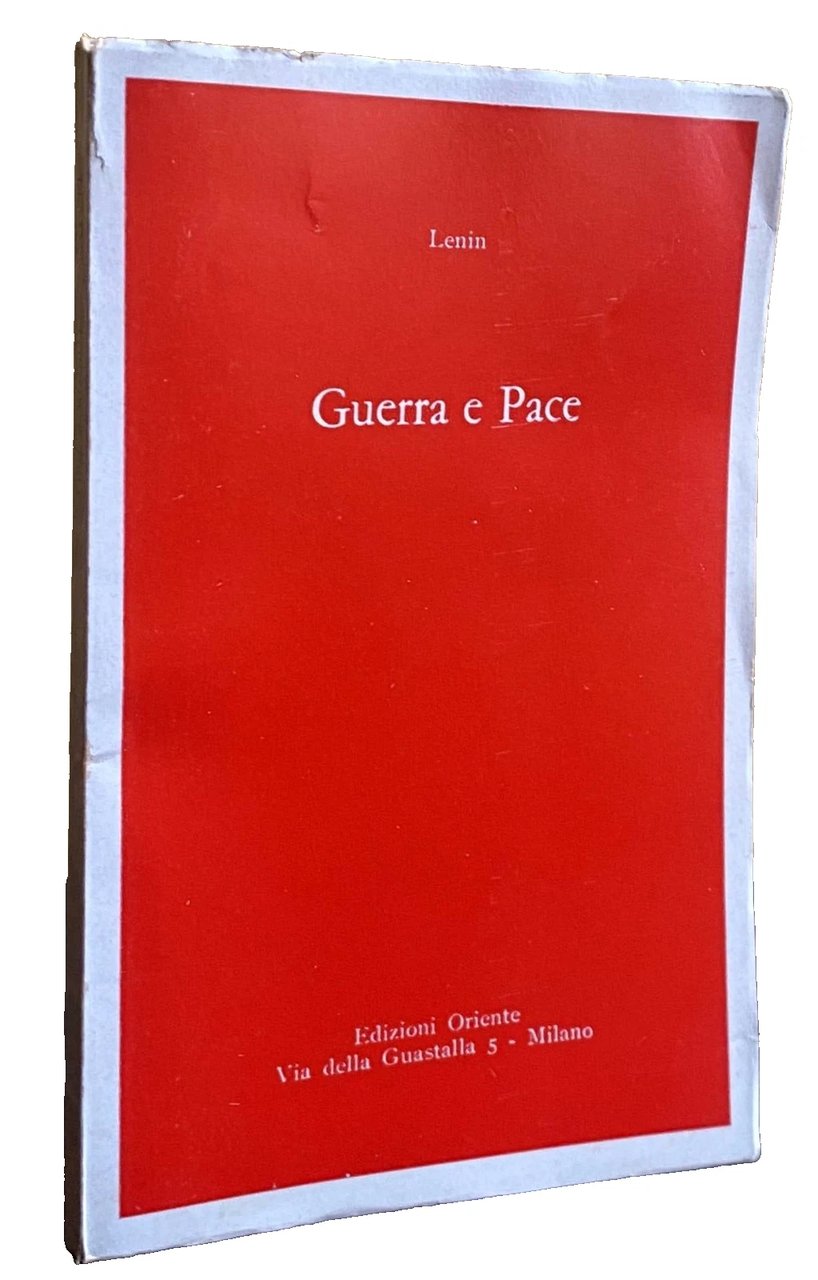 GUERRA E PACE. (Proletari di tutti i paesi, unitevi!) Testo … | Immagine principale