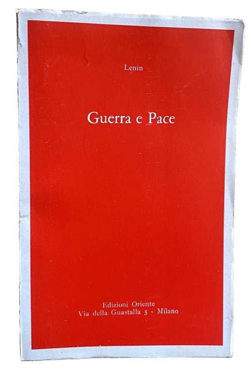 GUERRA E PACE. (Proletari di tutti i paesi, unitevi!) Testo … | Immagine Gallery 4