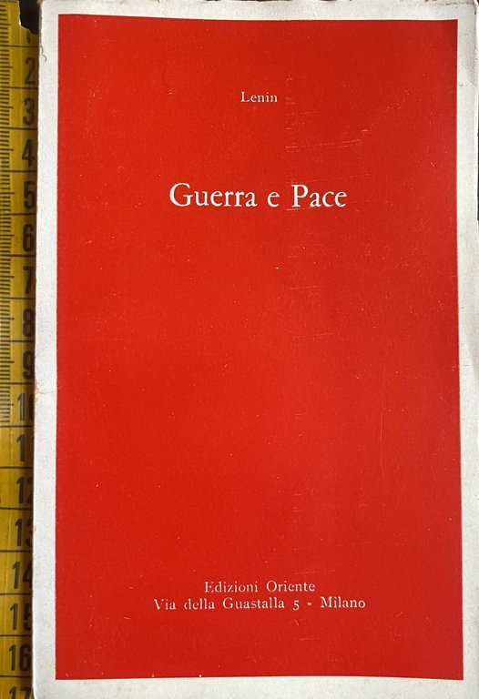 GUERRA E PACE. (Proletari di tutti i paesi, unitevi!) Testo … | Immagine Gallery 6