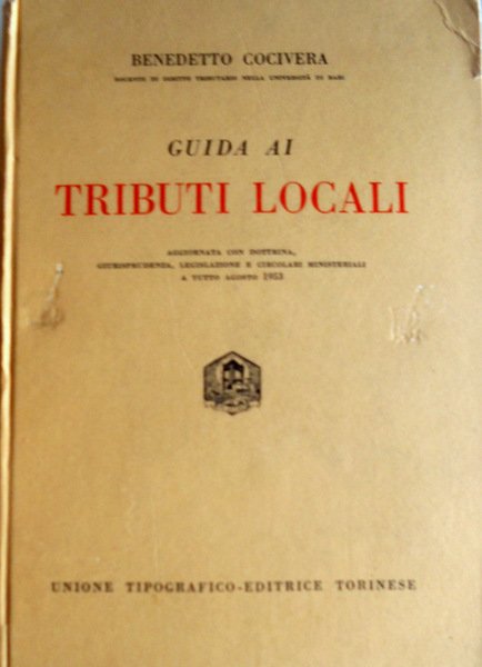 GUIDA AI TRIBUTI LOCALI AGGIORNATA CON DOTTRINA, GIURISPRUDENZA, LEGISLAZIONE E …