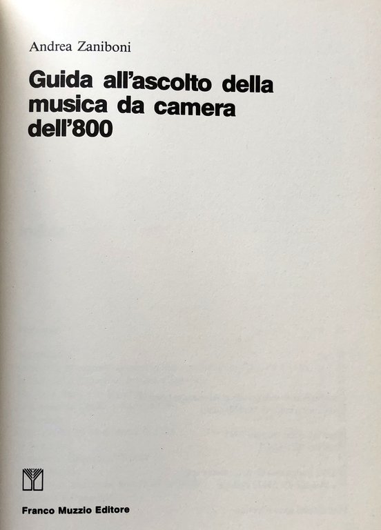 GUIDA ALL'ASCOLTO DELLA MUSICA DA CAMERA DELL'800 | Immagine Gallery 2