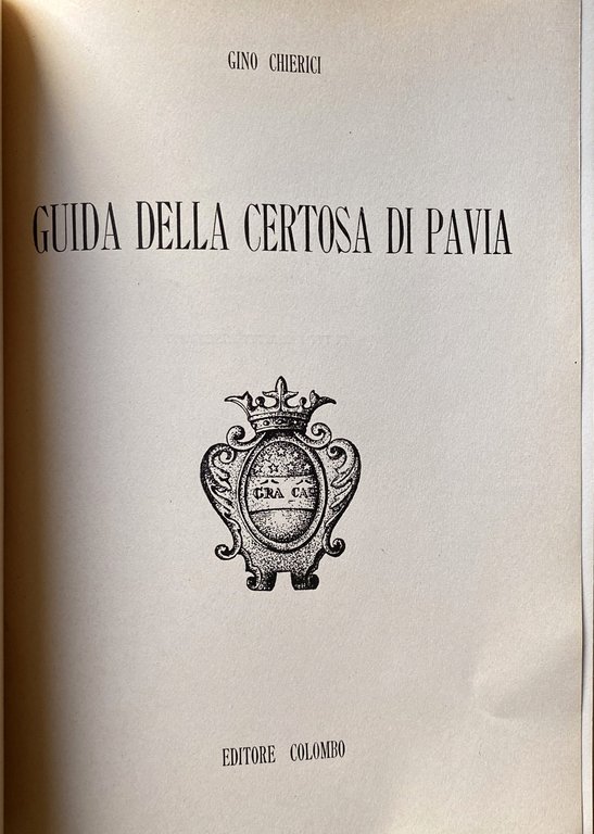 GUIDA DELLA CERTOSA DI PAVIA