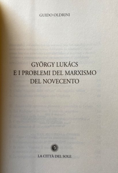 GYÖRGY LUKÁCS E I PROBLEMI DEL MARXISMO DEL NOVECENTO