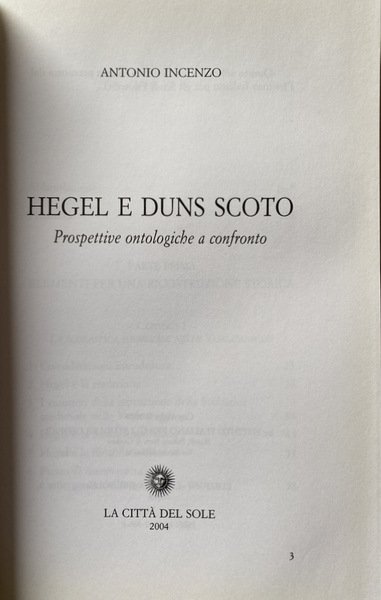 HEGEL E DUNS SCOTO. PROSPETTIVE ONTOLOGICHE A CONFRONTO