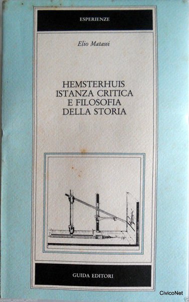 HEMSTERHUIS ISTANZA CRITICA E FILOSOFIA DELLA STORIA