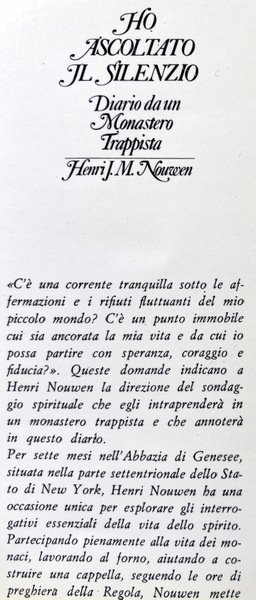 HO ASCOLTATO IL SILENZIO. DIARIO DA UN MONASTERO TRAPPISTA