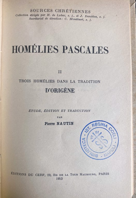 HOMÉLIES PASCALES, TOME II. TROIS HOMÉLIES DANS LA TRADITION D'ORIGÈNE. … | Immagine Gallery 5