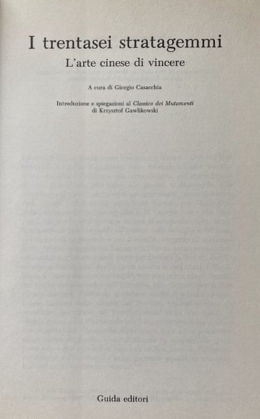 I 36 TRENTASEI STRATAGEMMI. L'ARTE CINESE DI VINCERE.