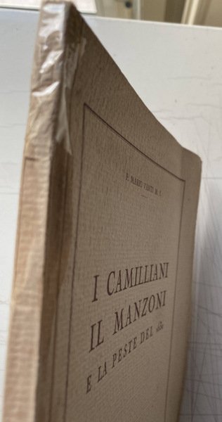 I CAMILLIANI, IL MANZONI E LA PESTE DEL 1630