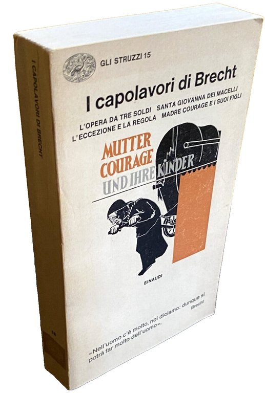 I CAPOLAVORI DI BRECHT. L'OPERA DA TRE SOLDI, SANTA GIOVANNA …