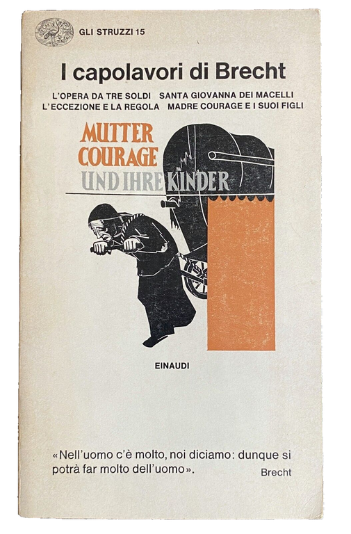 I CAPOLAVORI DI BRECHT. L'OPERA DA TRE SOLDI, SANTA GIOVANNA …