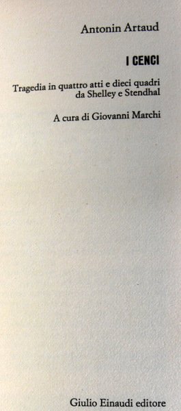 I CENCI: TRAGEDIA IN QUATTRO ATTI E DIECI QUADRI DA …
