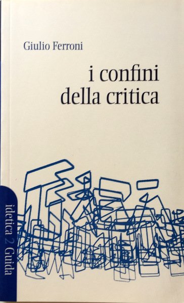 I CONFINI DELLA CRITICA