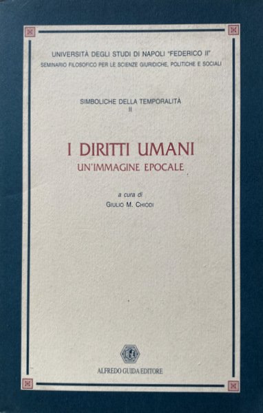 I DIRITTI UMANI. UN'IMMAGINE EPOCALE. A CURA DI GIULIO M. …