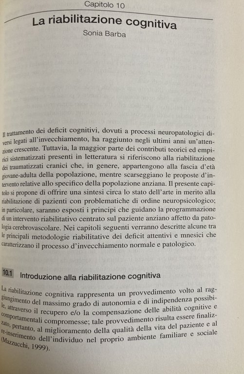 I DISTURBI COGNITIVI DELL'INVECCHIAMENTO. PERCORSI DIAGNOSTICI E PERCORSI RIABILITATIVI | Immagine Gallery 19