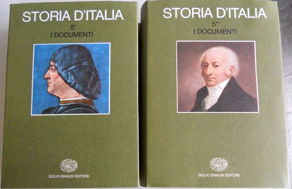 I DOCUMENTI: STORIA D'ITALIA (VOLUMI 5/1, 5/2). A CURI DI …