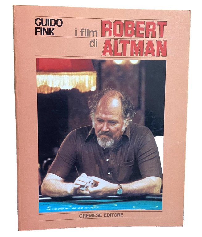 I FILM DI ROBERT ALTMAN