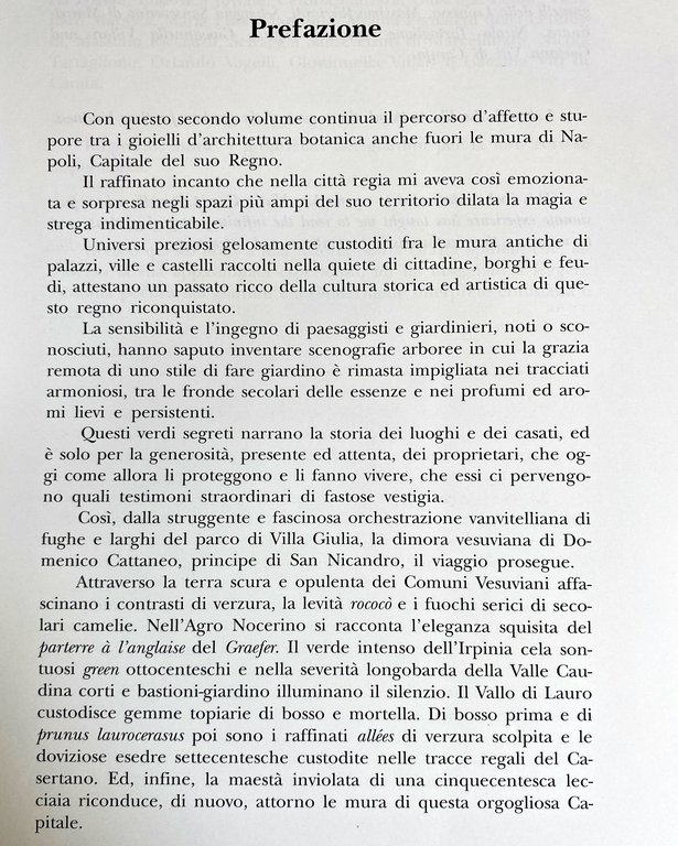 I GIARDINI SEGRETI DI NAPOLI. FUORI LE MURA; THE SECRET …