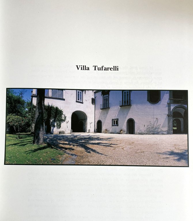 I GIARDINI SEGRETI DI NAPOLI. FUORI LE MURA; THE SECRET …