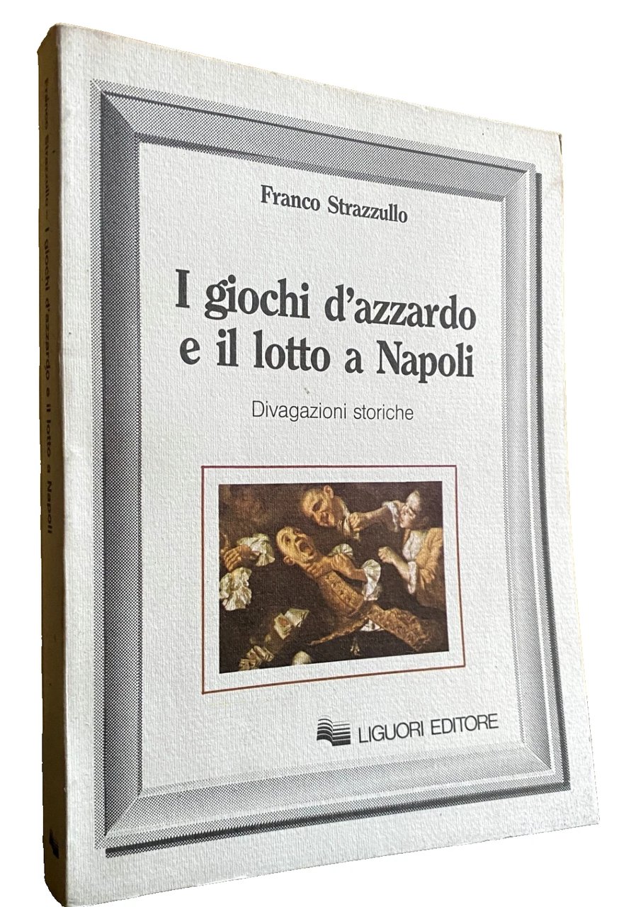 I GIOCHI D'AZZARDO E IL LOTTO A NAPOLI. DIVAGAZIONI STORICHE | Immagine principale