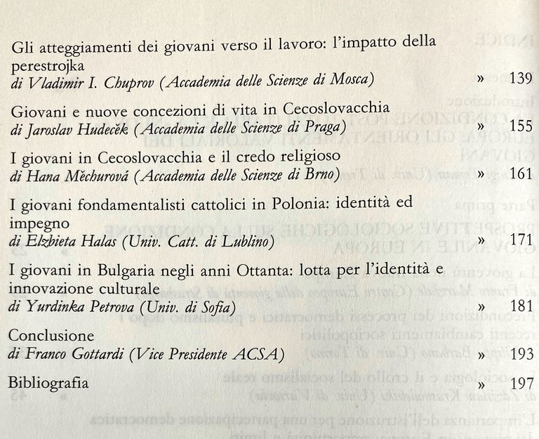 I GIOVANI DELL'EUROPA DELL'EST E DELL'OVEST: IDEOLOGIE, VALORI, PROSPETTIVE. THE …