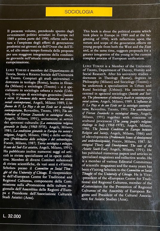 I GIOVANI DELL'EUROPA DELL'EST E DELL'OVEST: IDEOLOGIE, VALORI, PROSPETTIVE. THE …