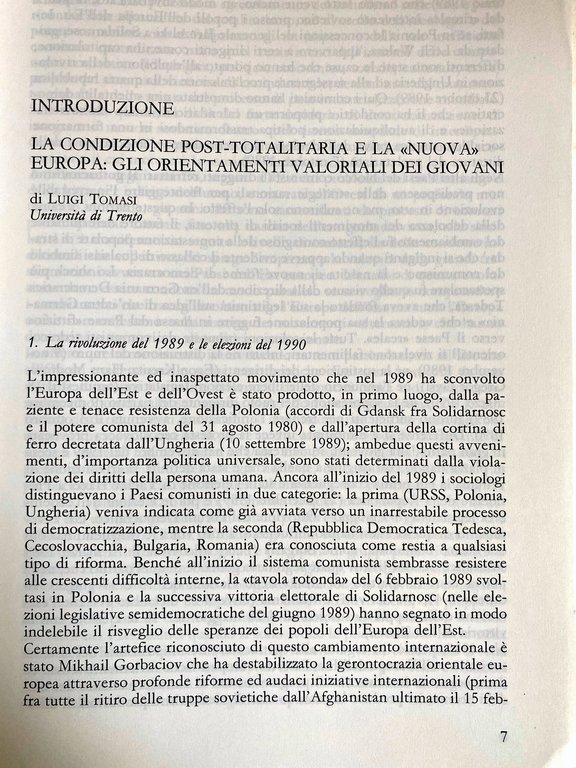 I GIOVANI DELL'EUROPA DELL'EST E DELL'OVEST: IDEOLOGIE, VALORI, PROSPETTIVE. THE …