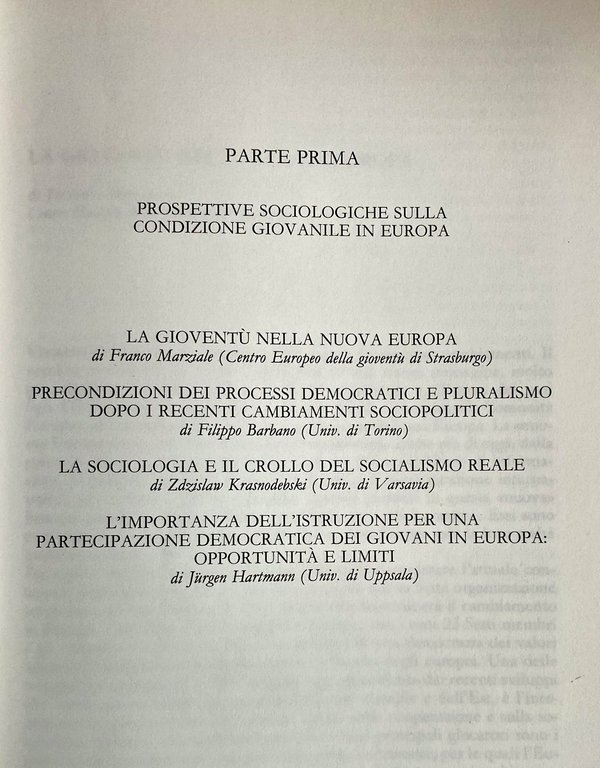 I GIOVANI DELL'EUROPA DELL'EST E DELL'OVEST: IDEOLOGIE, VALORI, PROSPETTIVE. THE …