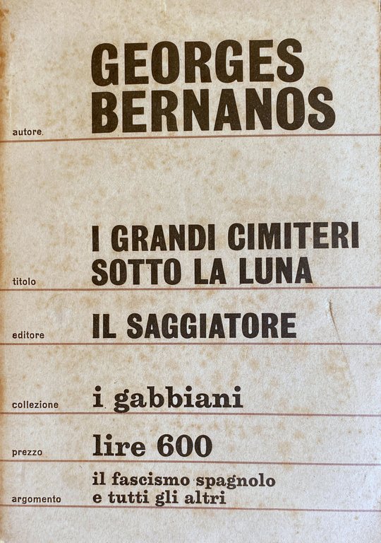 I GRANDI CIMITERI SOTTO LA LUNA. (Il più celebre atto …