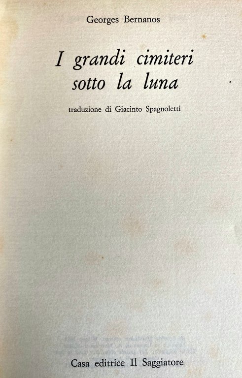 I GRANDI CIMITERI SOTTO LA LUNA. (Il più celebre atto …